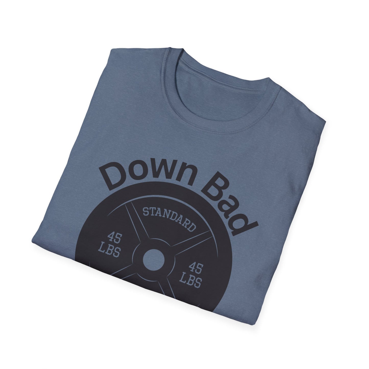 Down Bad Gym Unisex Softstyle T-Shirt