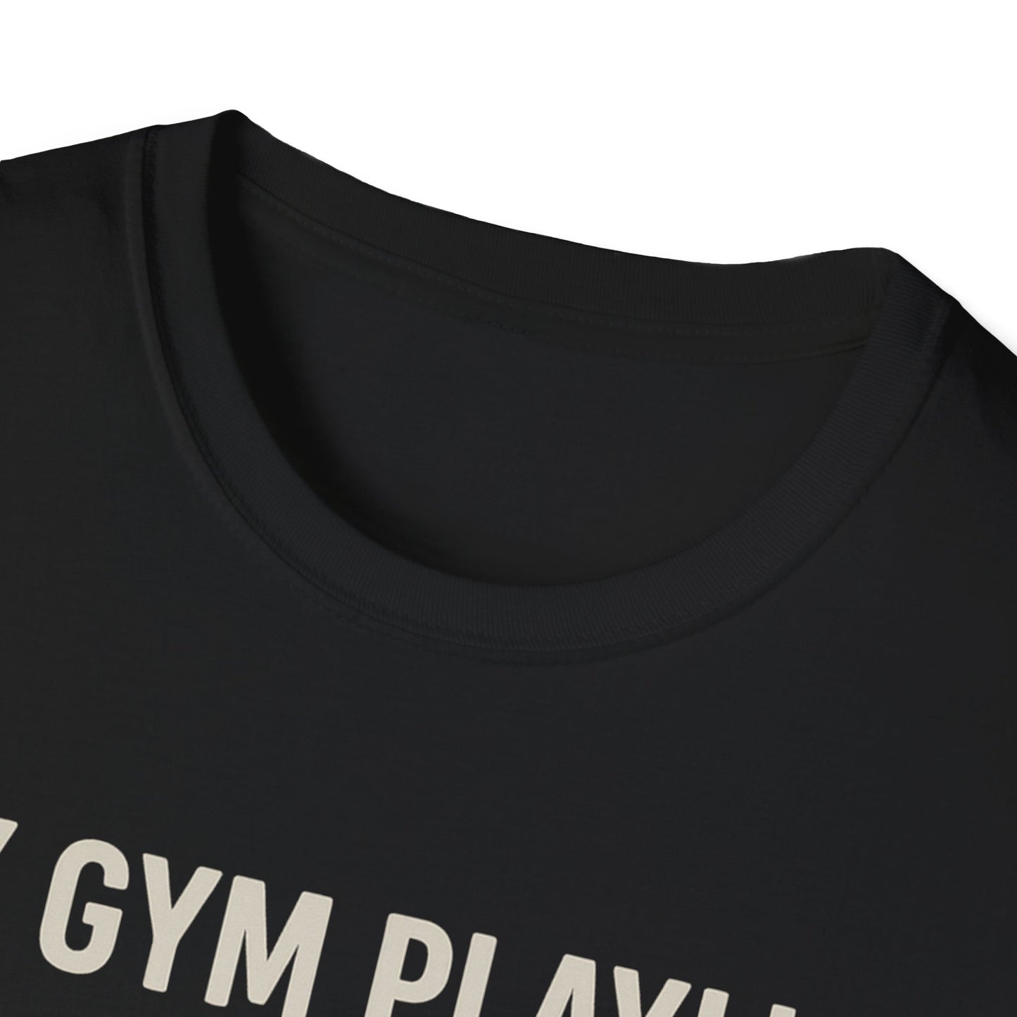 My Gym Playlist Is Just Screaming Tee