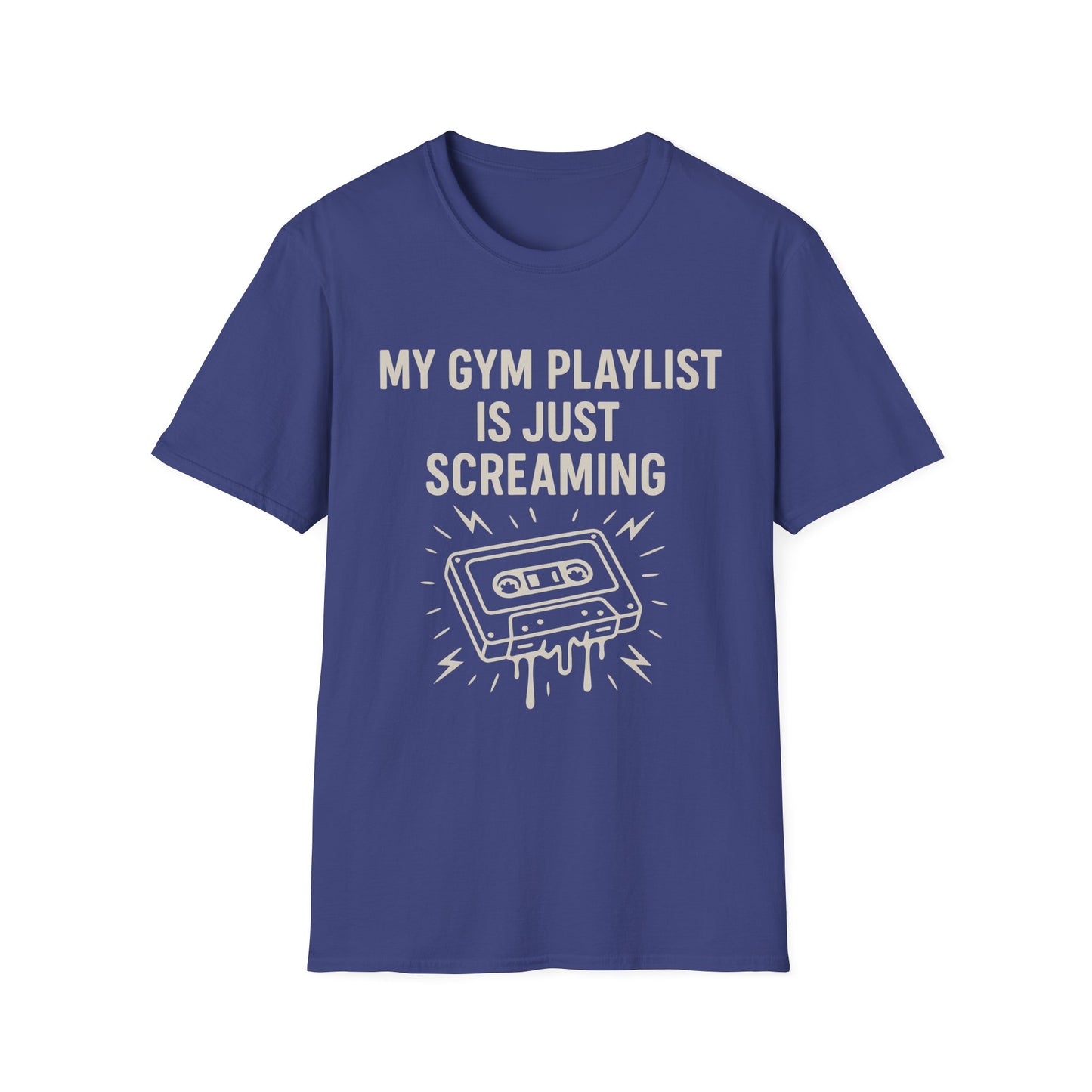 My Gym Playlist Is Just Screaming Tee