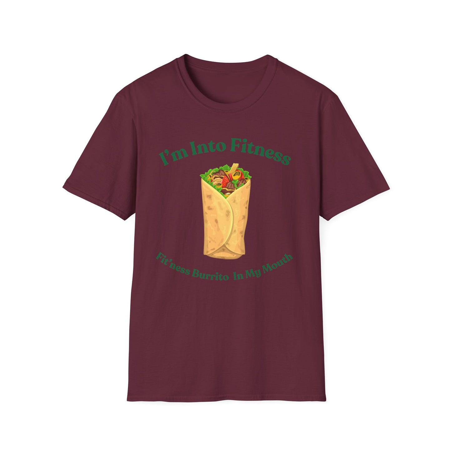 Funny Foodie Unisex Softstyle T-Shirt - "I’m Into Fitness" Burrito Design