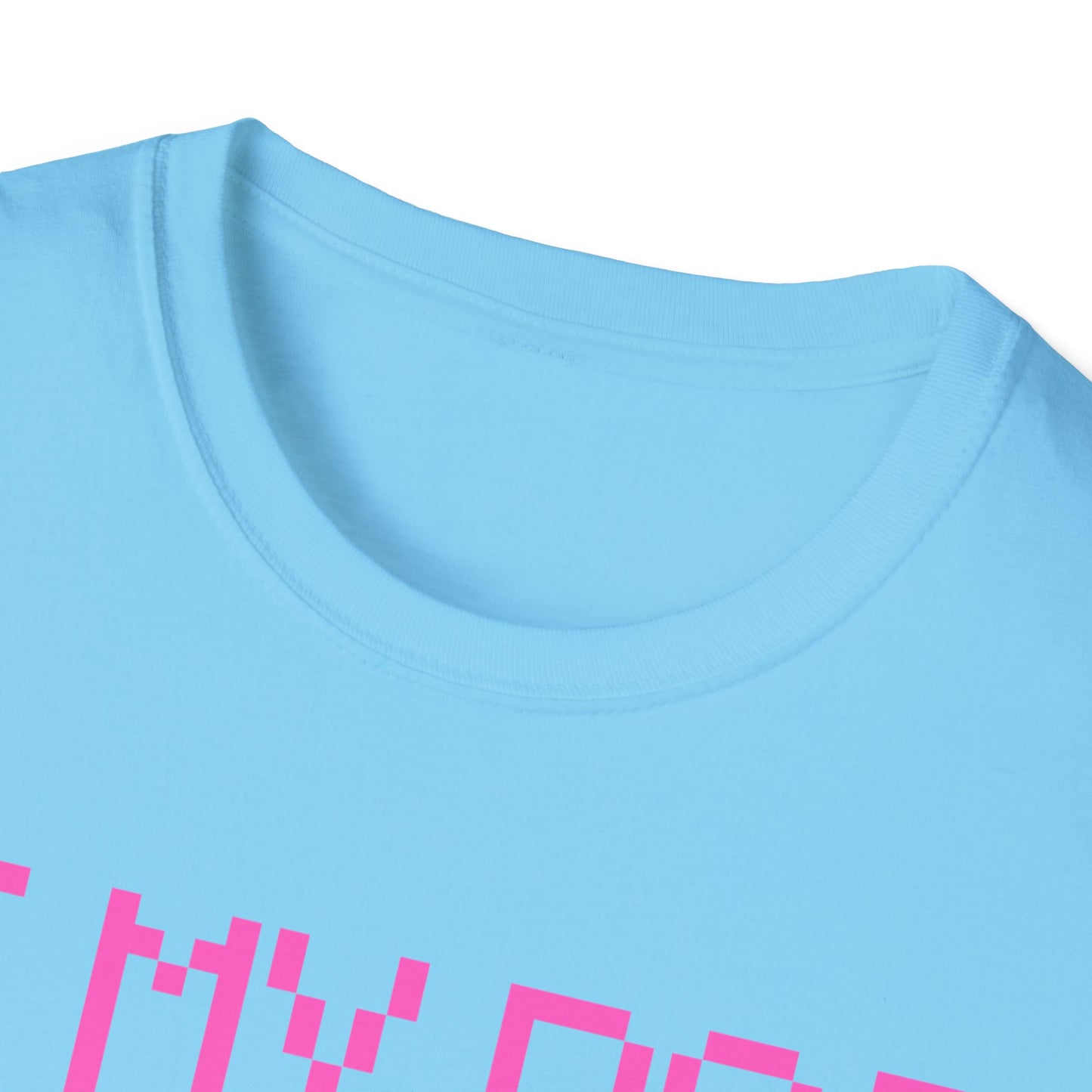 Funny Dog Lover Unisex Softstyle T-Shirt - "If My Dog Can't Come I'm Not Coming"