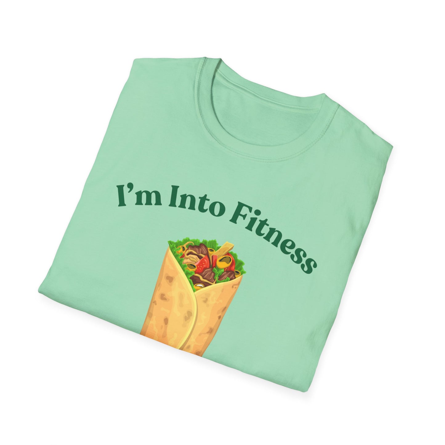 Funny Foodie Unisex Softstyle T-Shirt - "I’m Into Fitness" Burrito Design