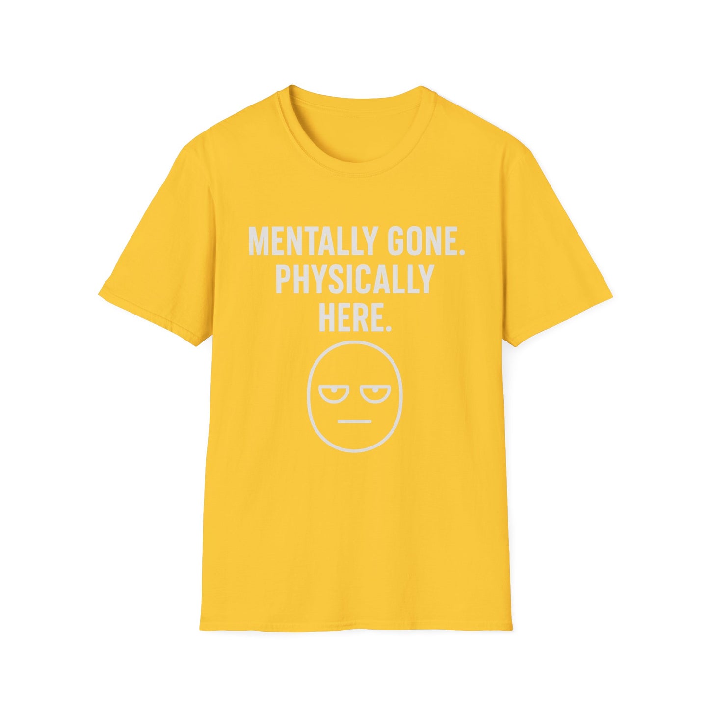 Mentally gone Tee