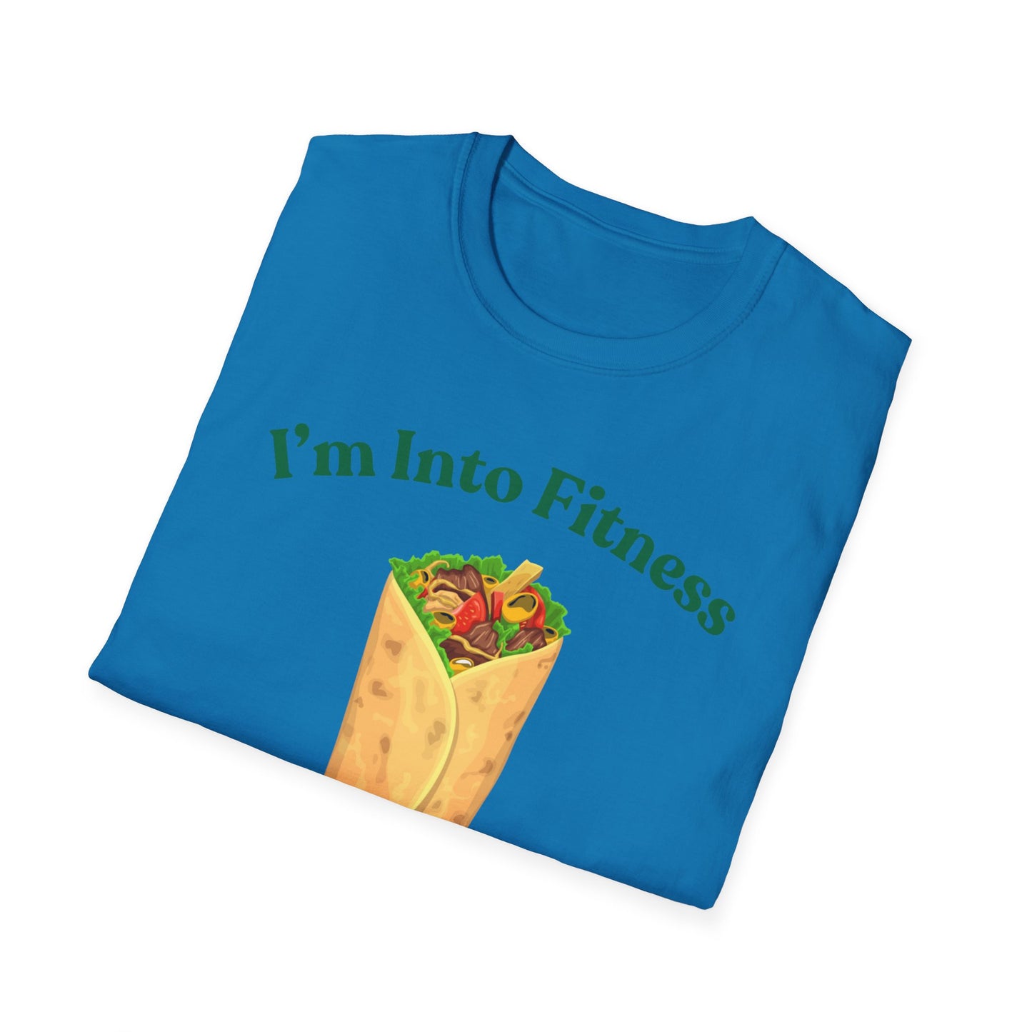 Funny Foodie Unisex Softstyle T-Shirt - "I’m Into Fitness" Burrito Design