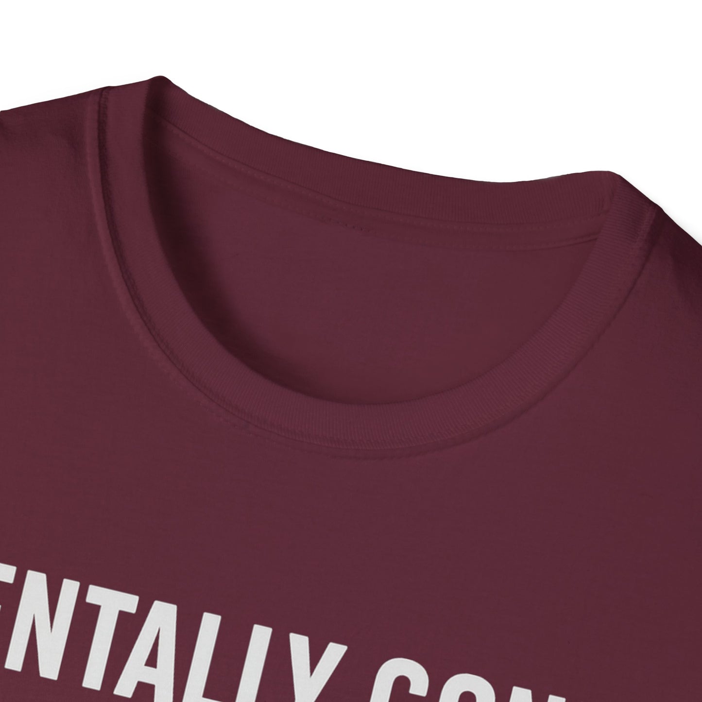 Mentally gone Tee