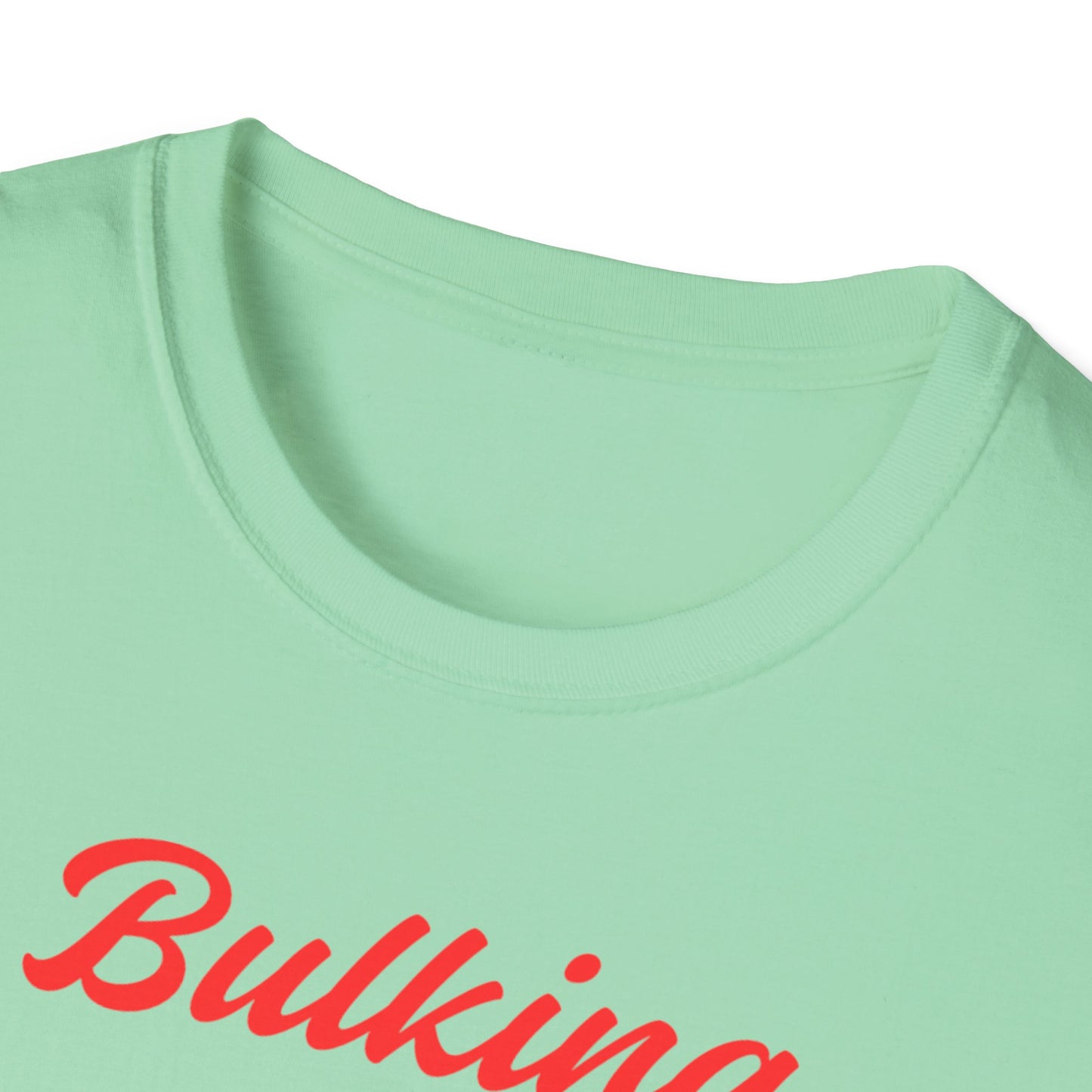 Bulking Season Unisex Softstyle T-Shirt - Perfect for Fitness Enthusiasts
