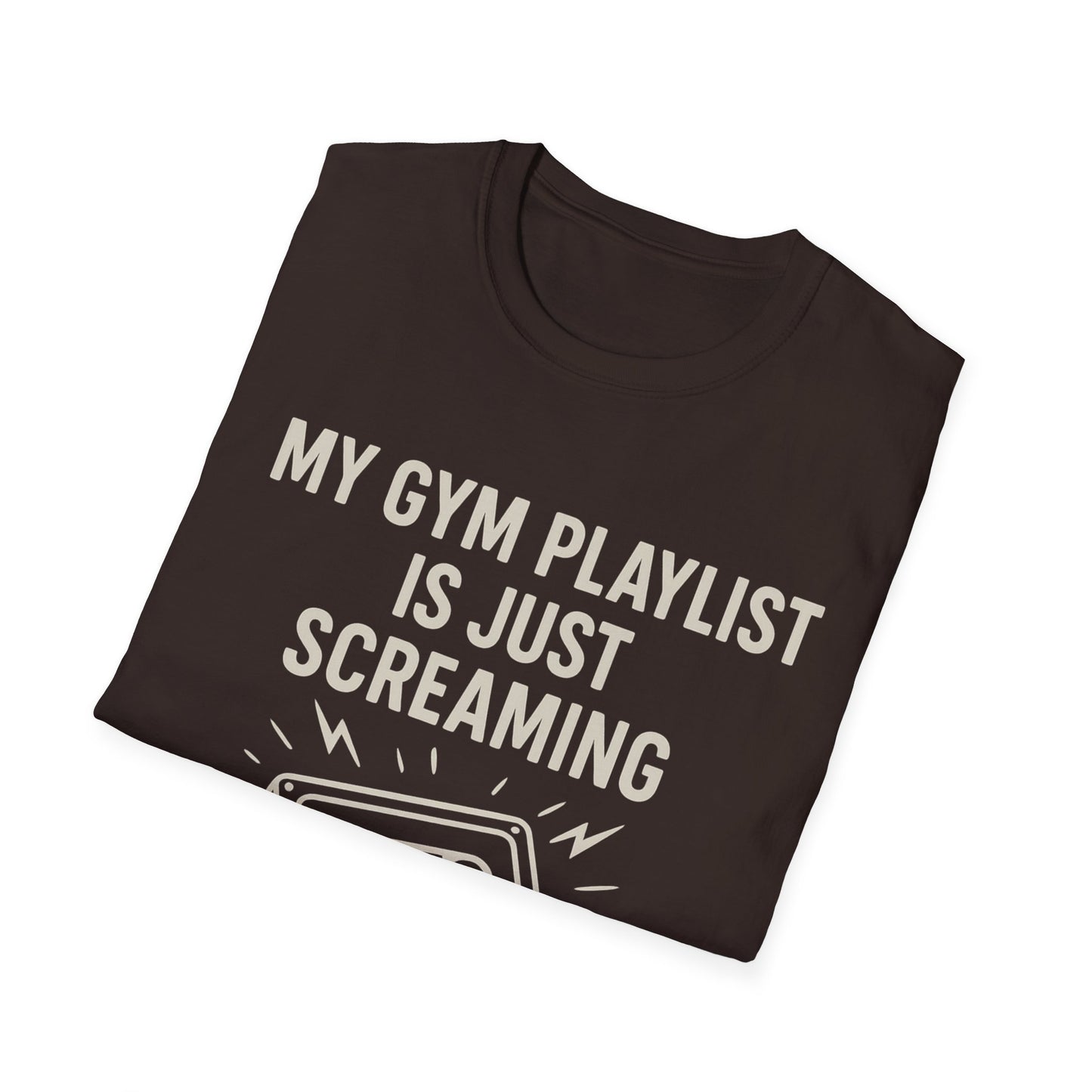 My Gym Playlist Is Just Screaming Tee