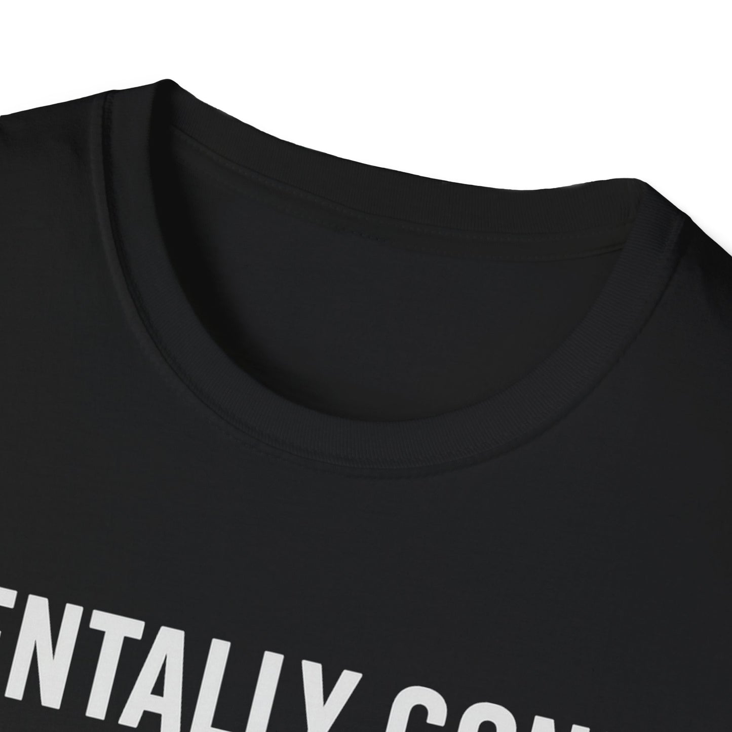 Mentally gone Tee