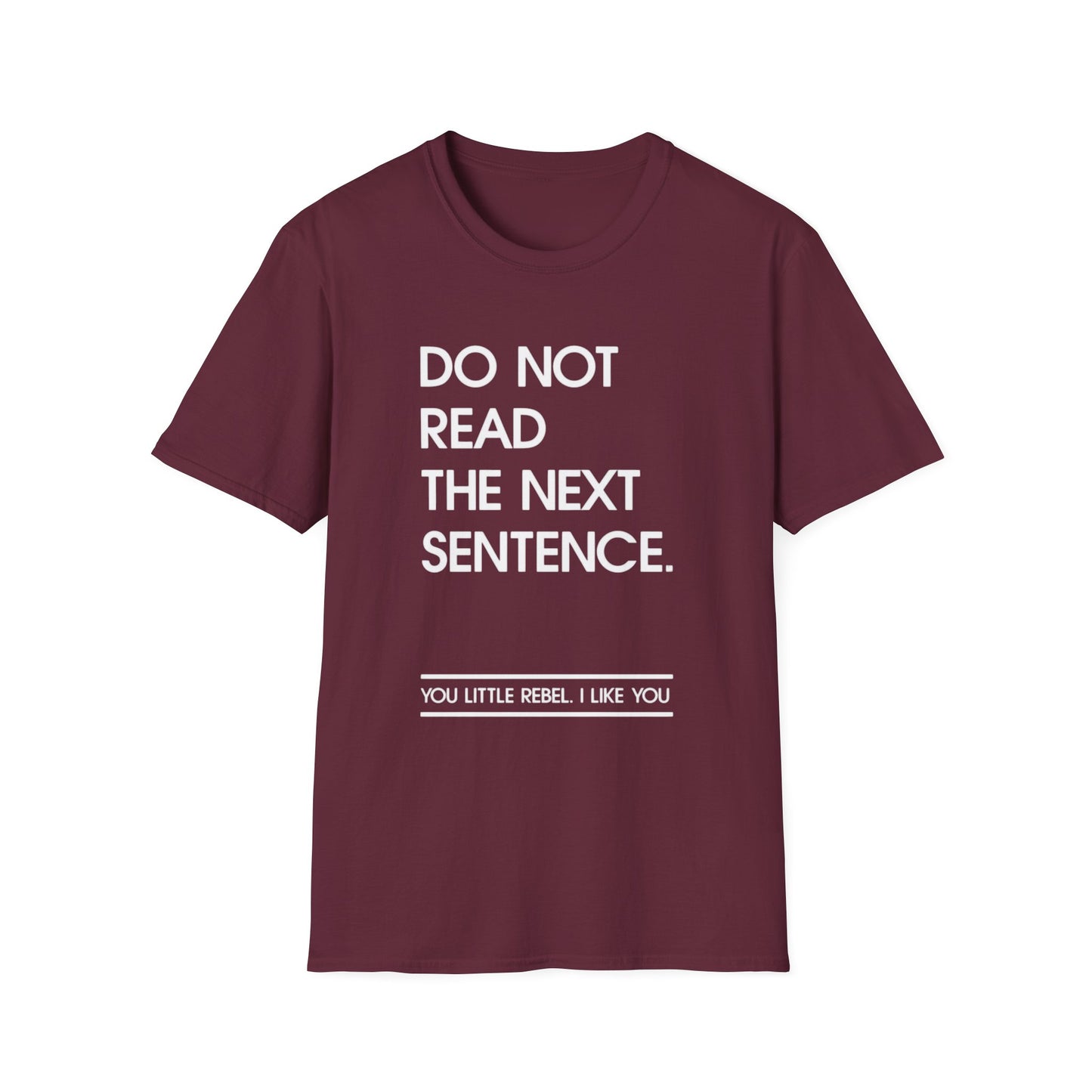 Do Not Read The Next Sentence A Fun Gift for Little Rebels