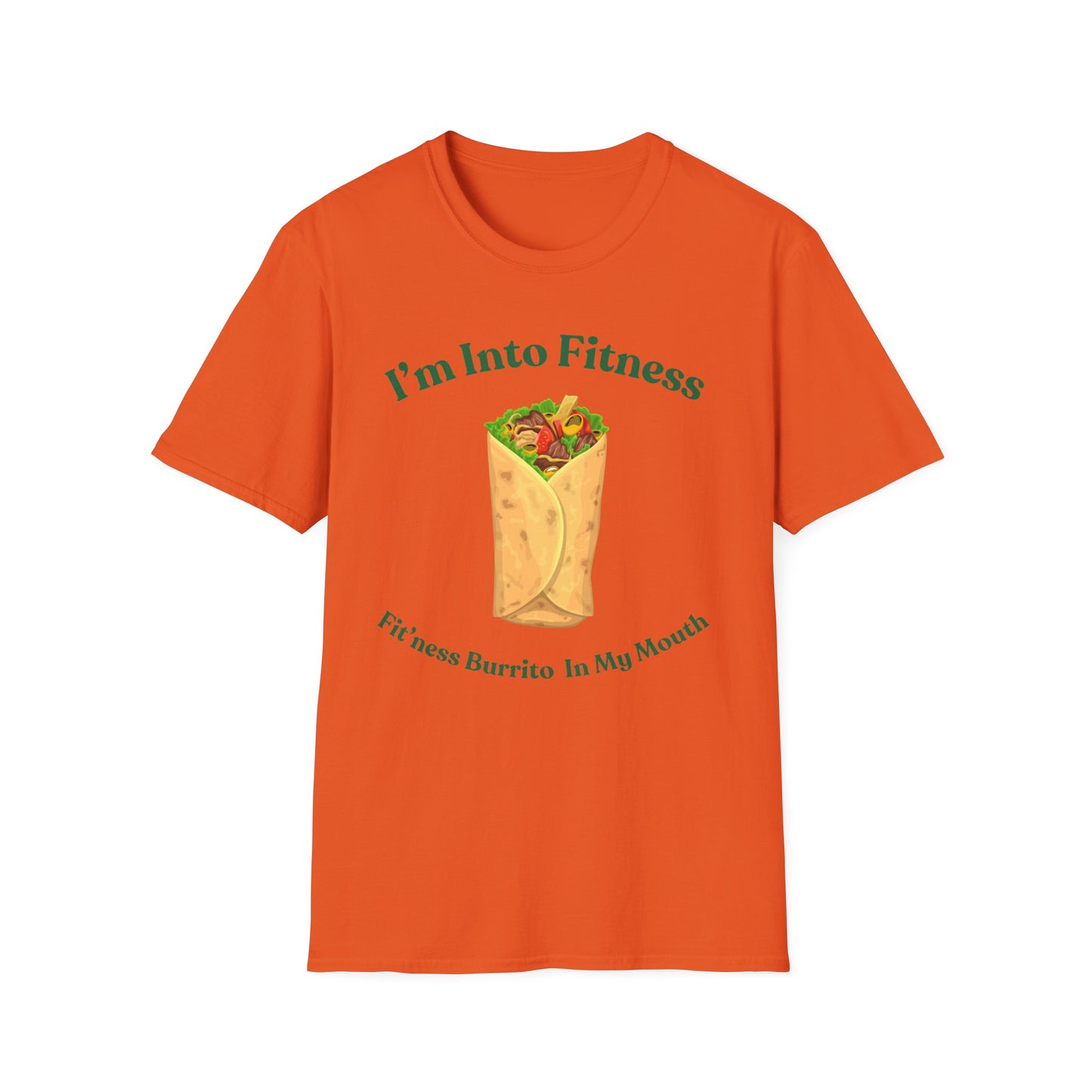 Funny Foodie Unisex Softstyle T-Shirt - "I’m Into Fitness" Burrito Design