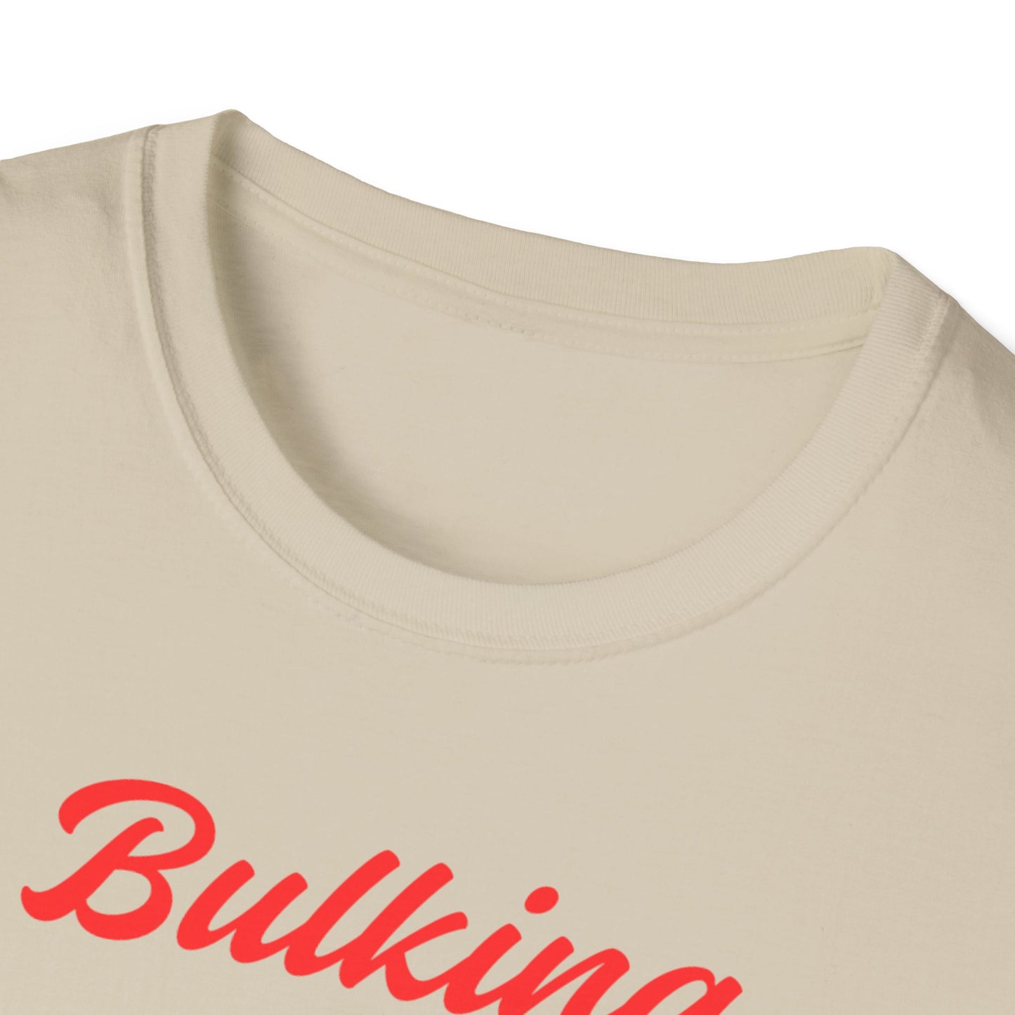 Bulking Season Unisex Softstyle T-Shirt - Perfect for Fitness Enthusiasts