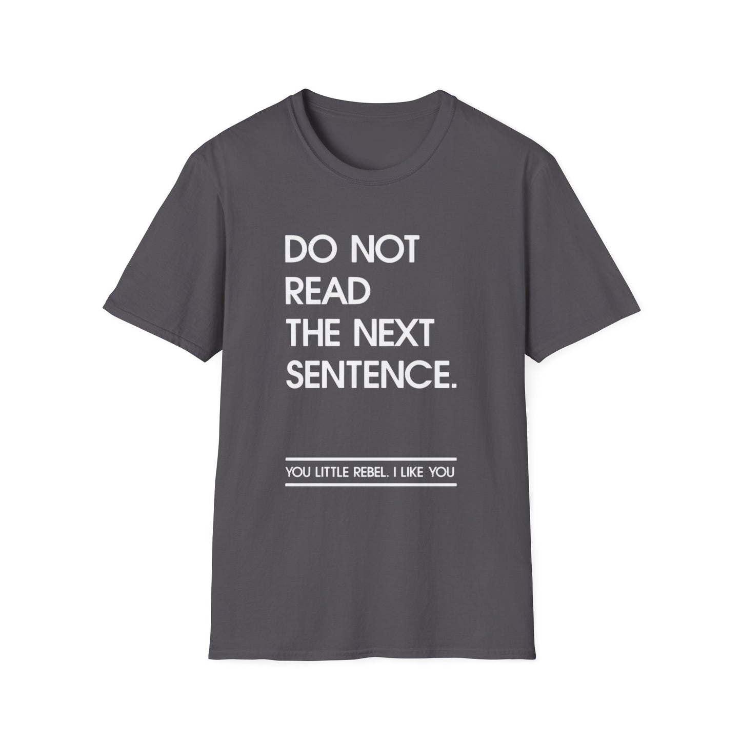 Do Not Read The Next Sentence A Fun Gift for Little Rebels
