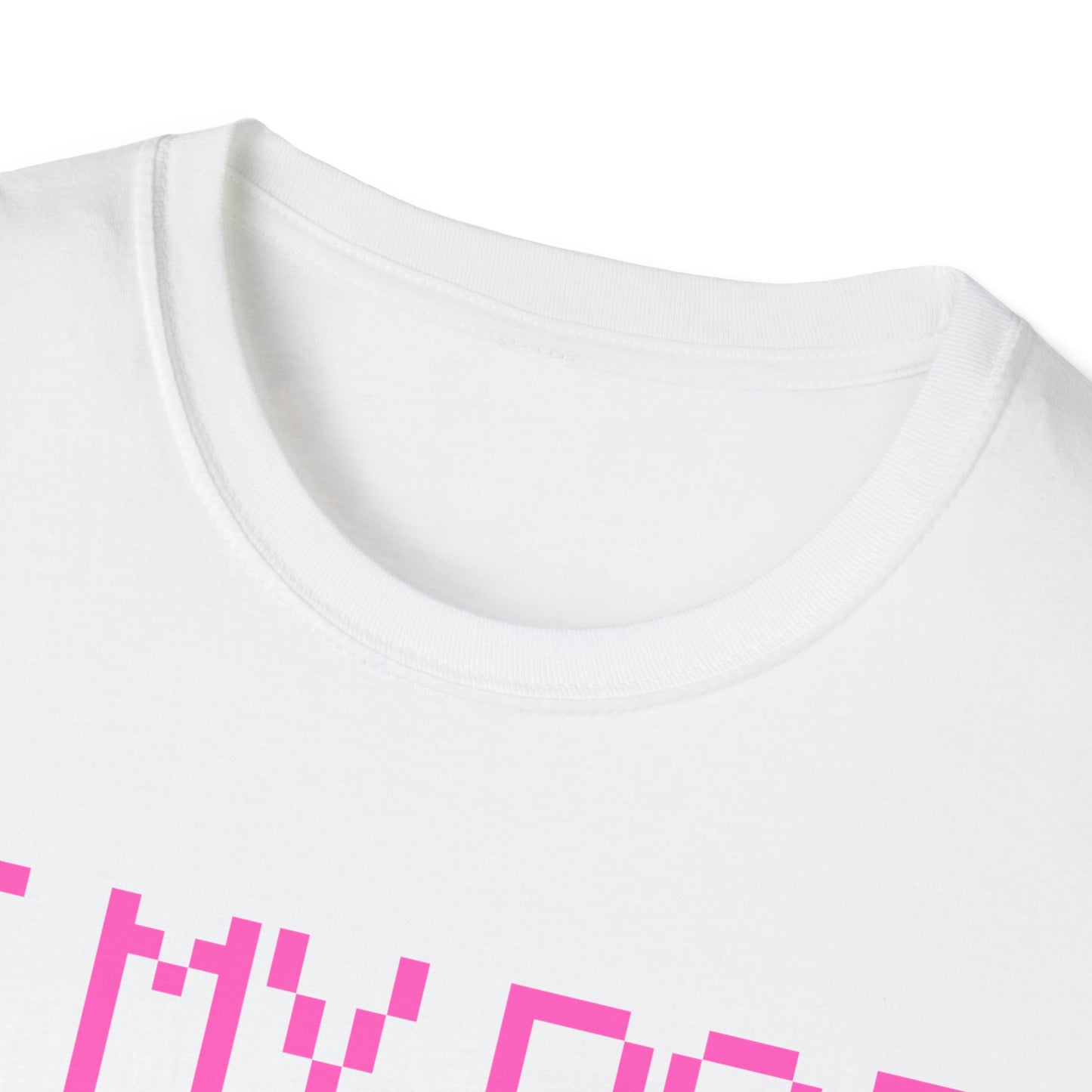 Funny Dog Lover Unisex Softstyle T-Shirt - "If My Dog Can't Come I'm Not Coming"