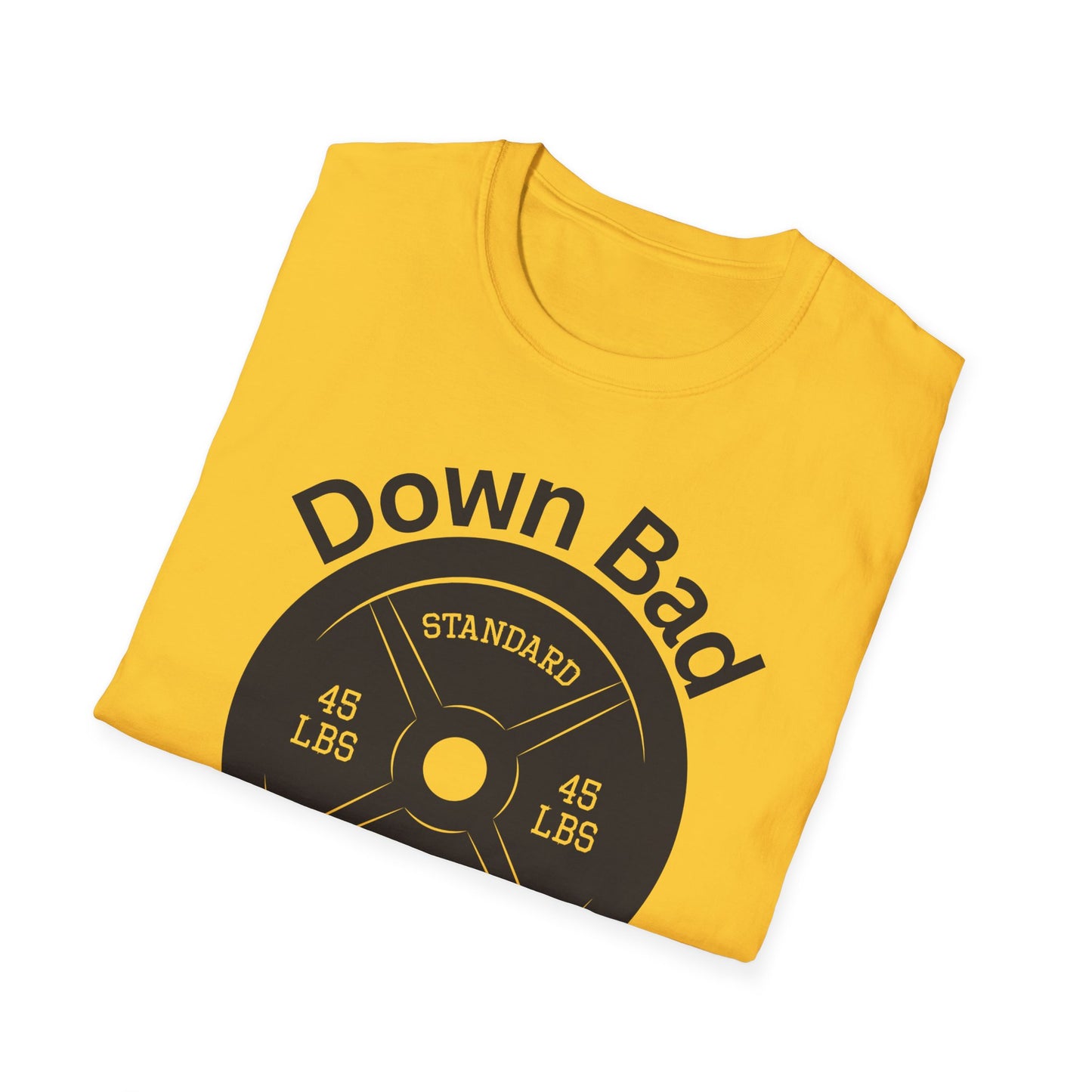 Down Bad Gym Unisex Softstyle T-Shirt