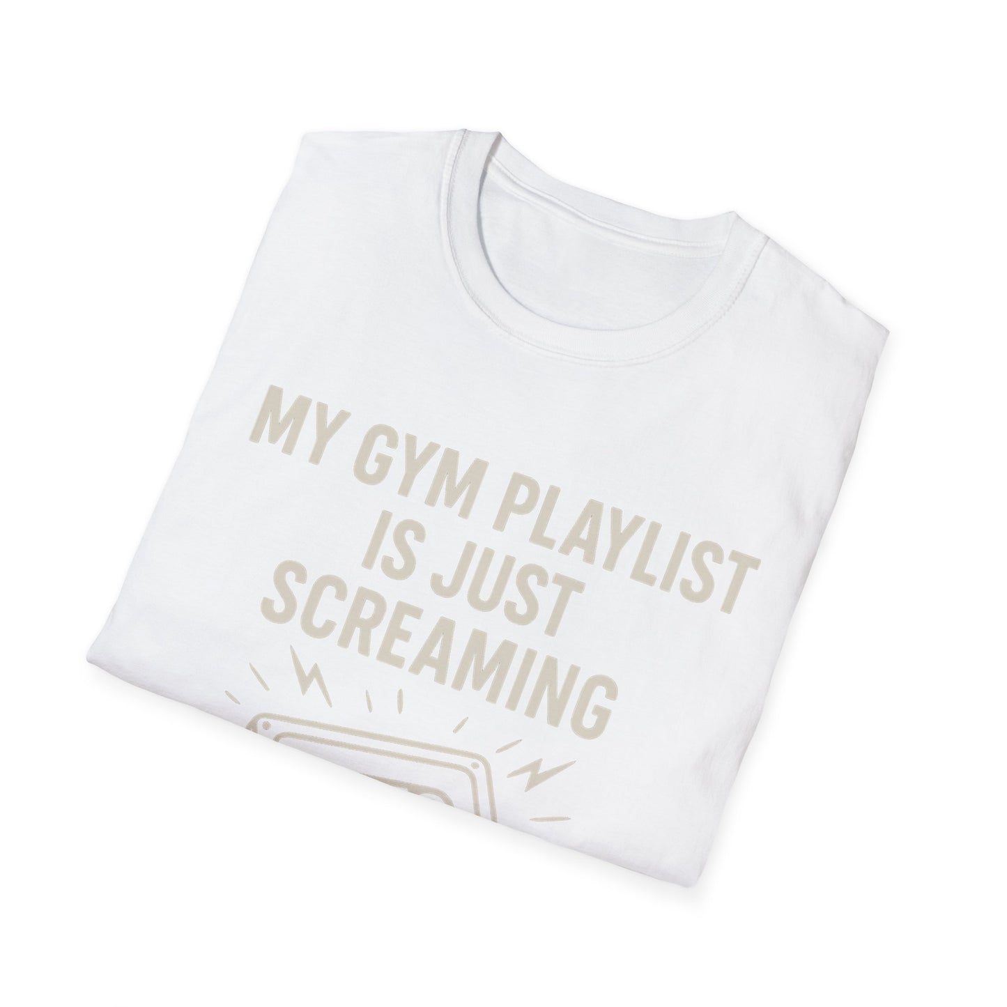 My Gym Playlist Is Just Screaming Tee