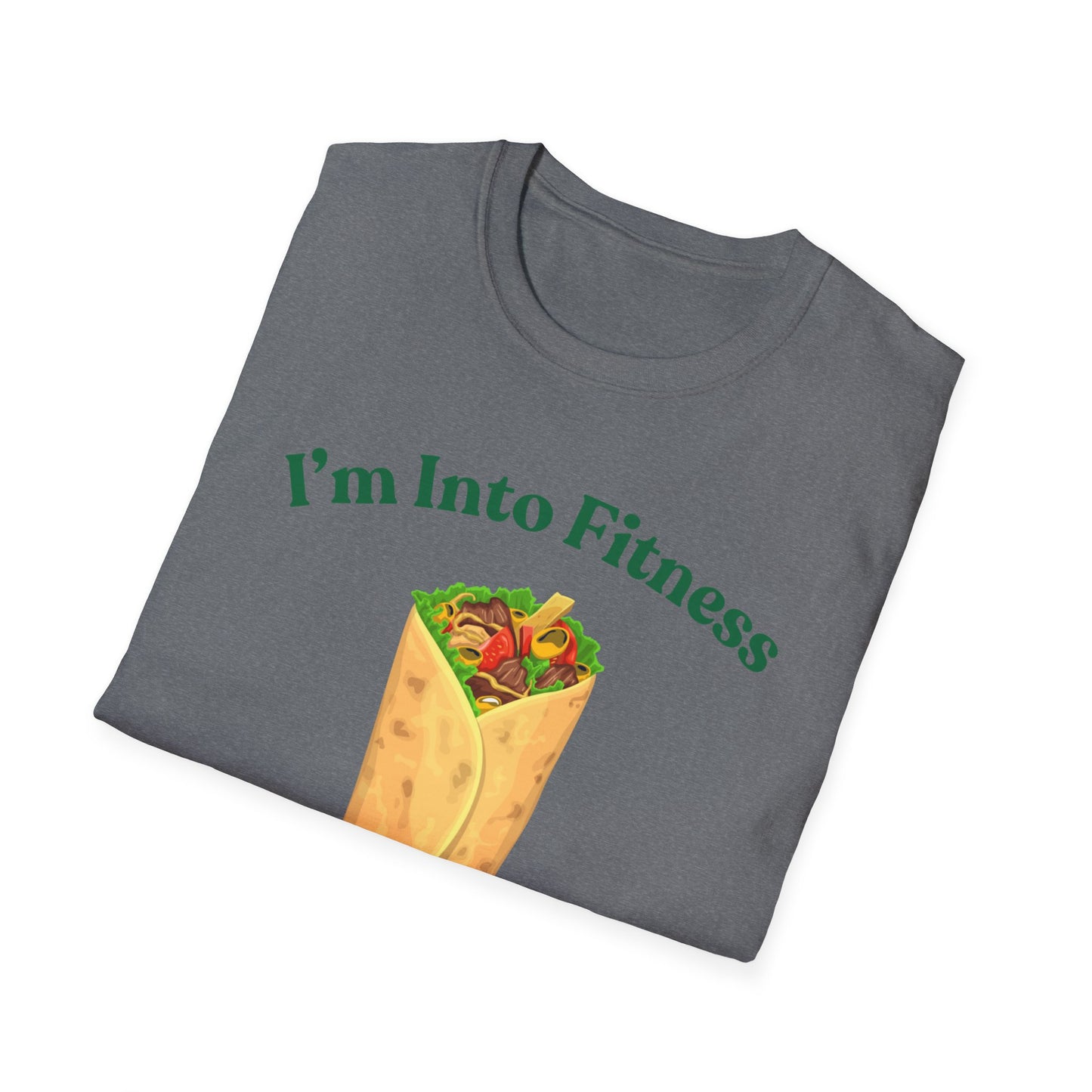 Funny Foodie Unisex Softstyle T-Shirt - "I’m Into Fitness" Burrito Design