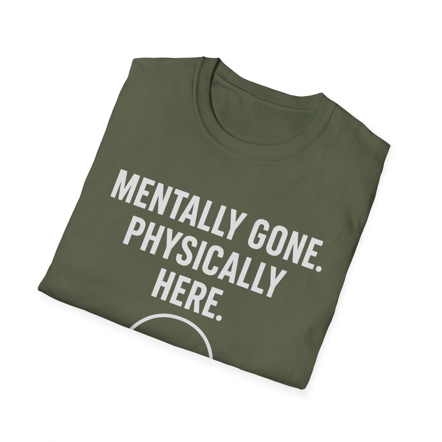Mentally gone Tee