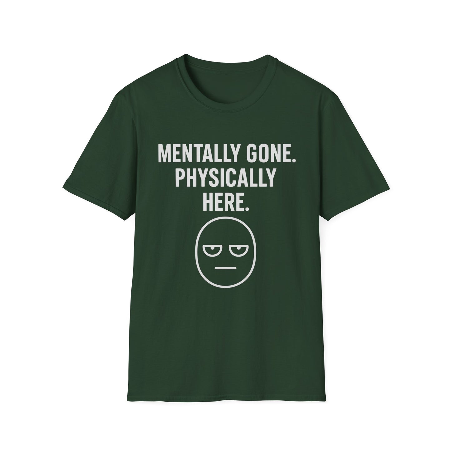 Mentally gone Tee