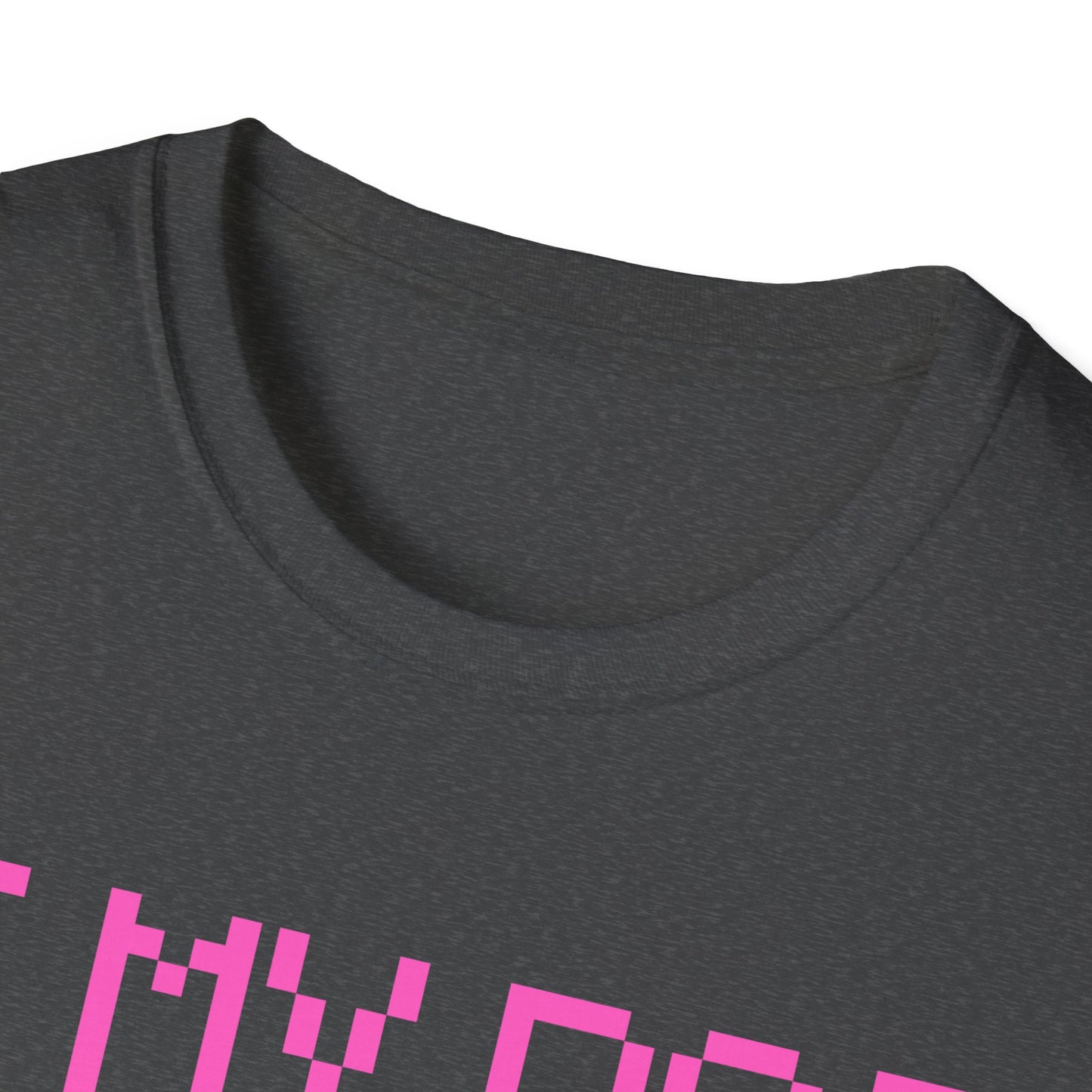 Funny Dog Lover Unisex Softstyle T-Shirt - "If My Dog Can't Come I'm Not Coming"