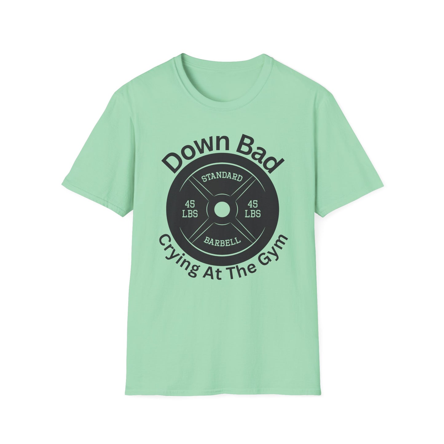 Down Bad Gym Unisex Softstyle T-Shirt