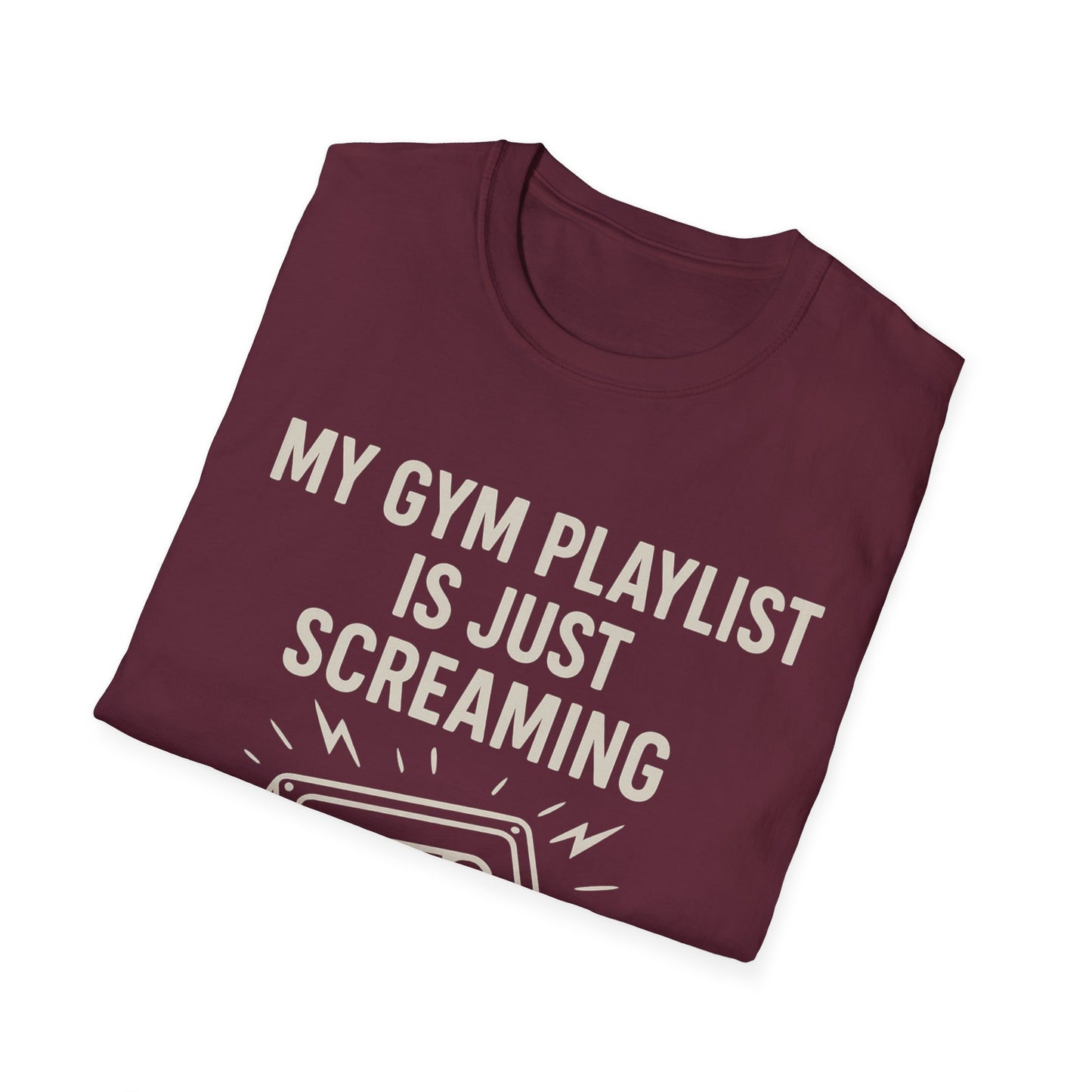 My Gym Playlist Is Just Screaming Tee