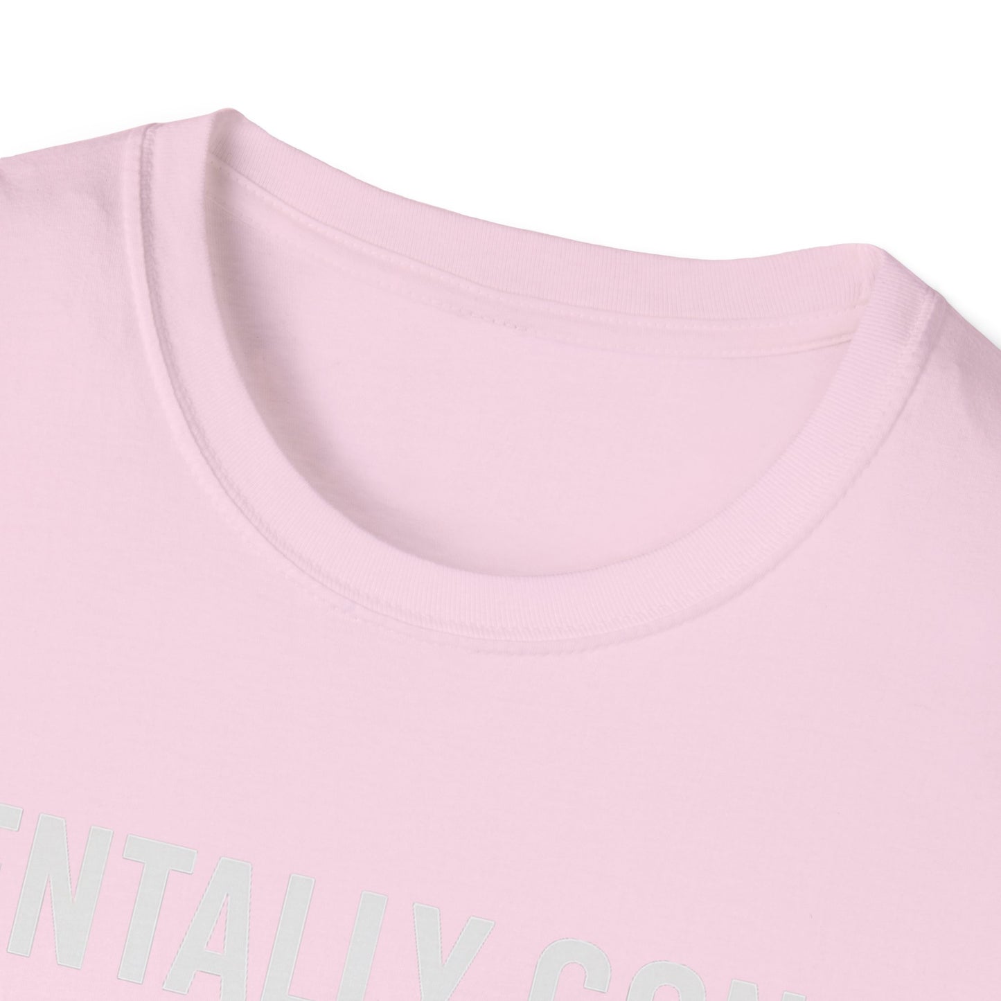 Mentally gone Tee