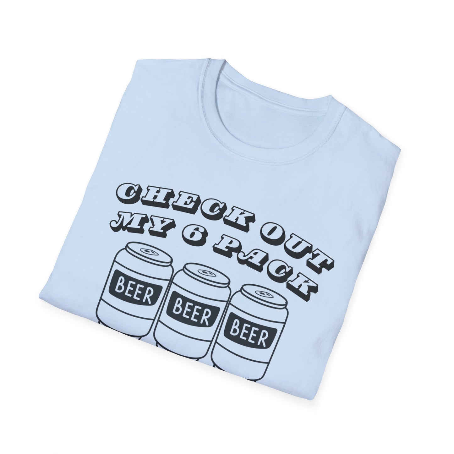 Funny Beer Graphic Unisex T-Shirt - "Check Out My 6 Pack" - Perfect for Parties and Casual Wear