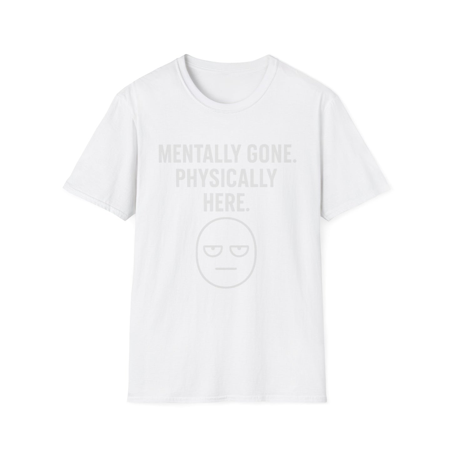 Mentally gone Tee