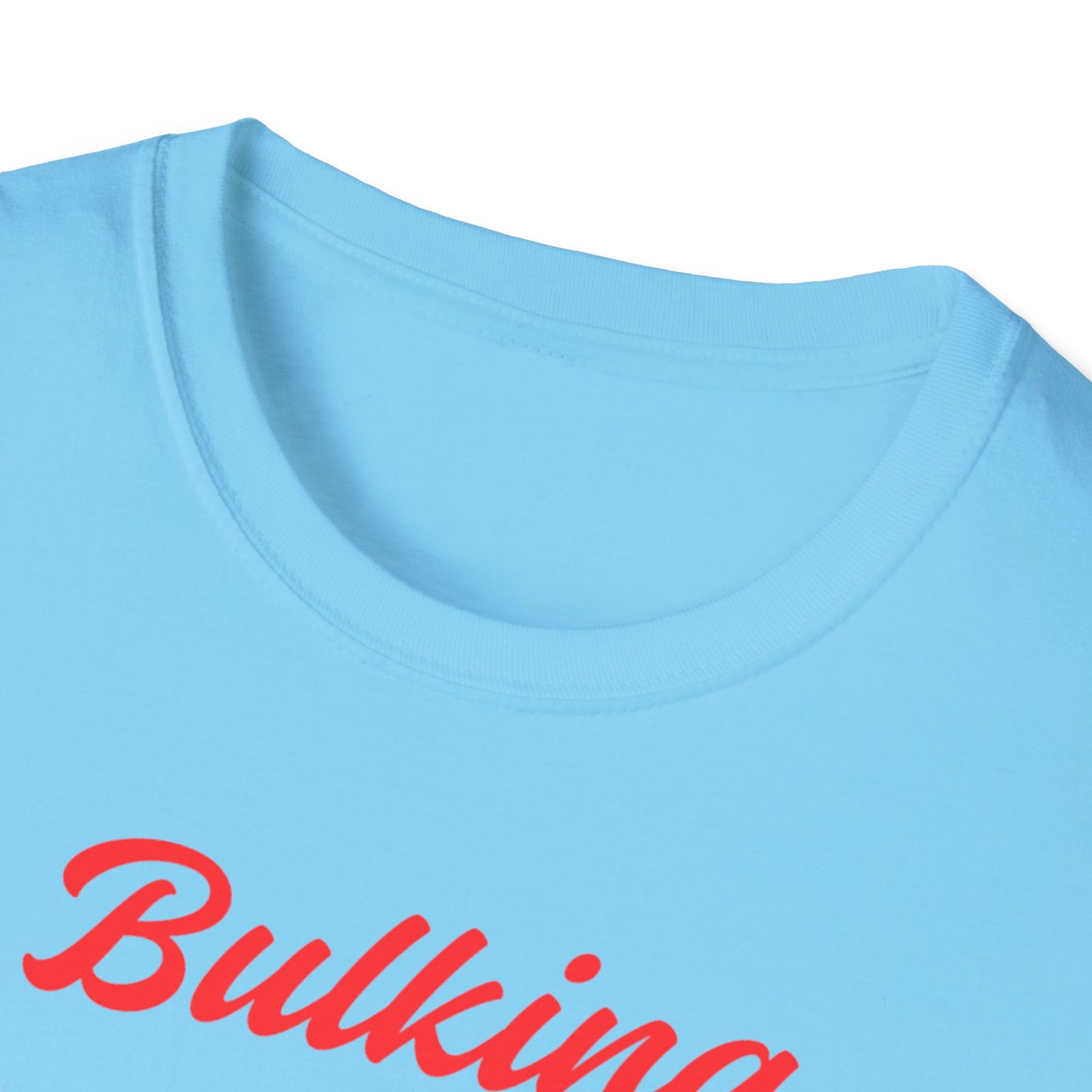 Bulking Season Unisex Softstyle T-Shirt - Perfect for Fitness Enthusiasts