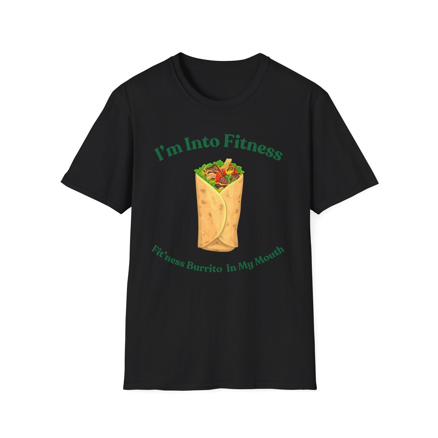 Funny Foodie Unisex Softstyle T-Shirt - "I’m Into Fitness" Burrito Design
