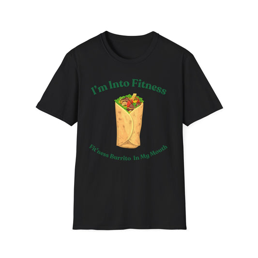Funny Foodie Unisex Softstyle T-Shirt - "I’m Into Fitness" Burrito Design